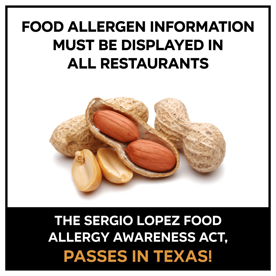 The Sergio Lopez Food Allergy Awareness Act Passes in Texas; The Landmark Legislation Ensures Comprehensive Food Allergen Information in Restaurants Statewide